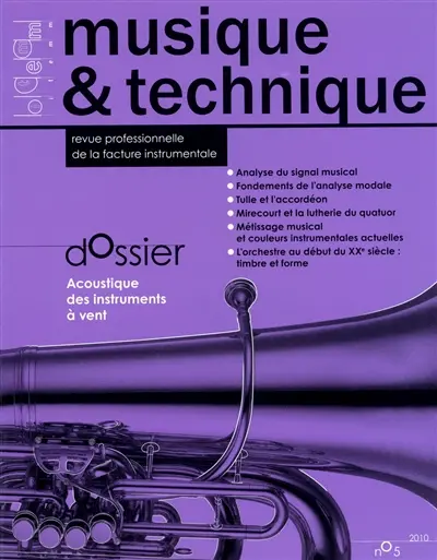 Musique & technique, n° 5. Acoustique des instruments à vent