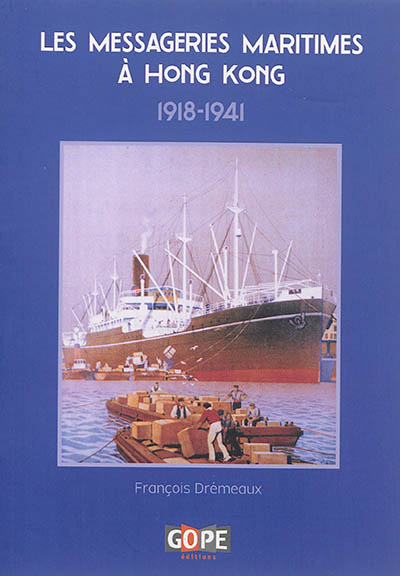 Les Messageries maritimes à Hong Kong : 1918-1941