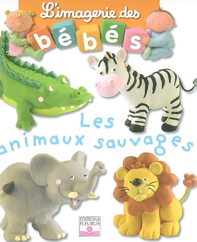 L'imagerie des bébés Les animaux sauvages