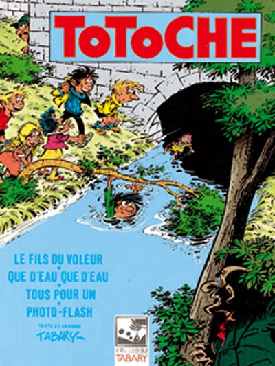 Totoche : Le fils du voleur - Que d'eau que d'eau