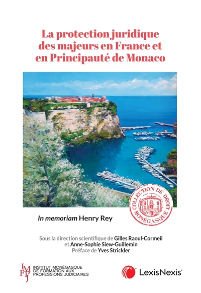 La protection juridique des majeurs en France et en principauté de Monaco : actes du colloque organisé le 31 mai 2024
