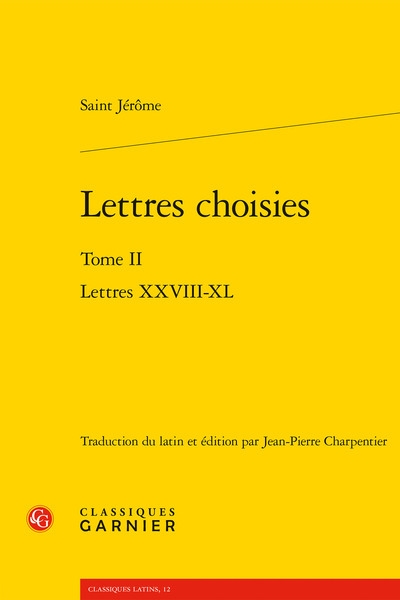 Lettres choisies. Vol. 2. Lettres XXVIII-XL