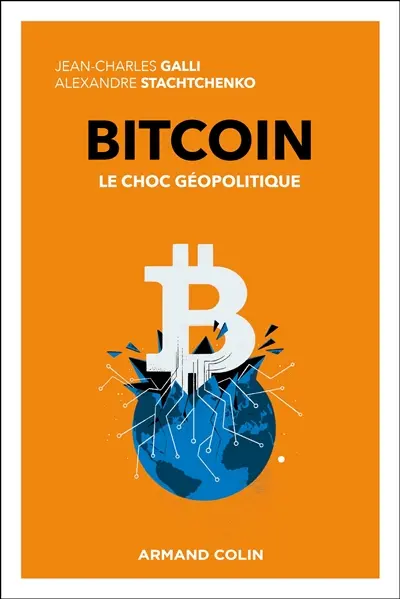 Bitcoin : le choc géopolitique