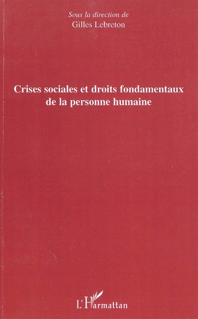Crises sociales et droits fondamentaux de la personne humaine