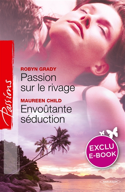 Passion sur le rivage. Envoûtante séduction