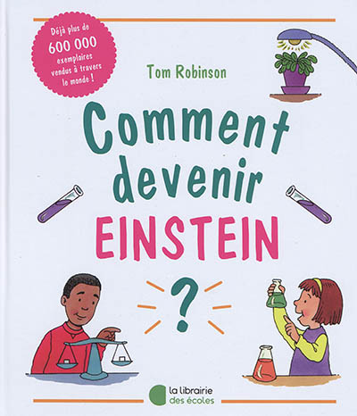 Comment devenir Einstein ?