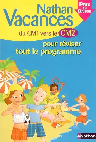 Nathan vacances du CM1 vers le CM2 : pour réviser tout le programme