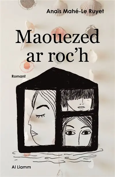 Maouezed ar roc'h : romant