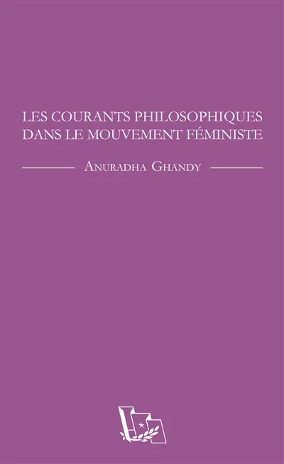 Les courants philosophiques dans le mouvement féministe