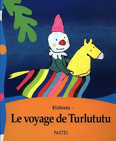 Le voyage de Turlututu