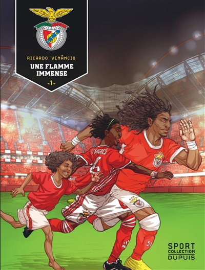 SL Benfica. Vol. 1. Une flamme immense