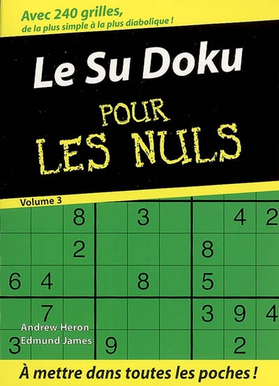 Le sudoku pour les nuls. Vol. 3