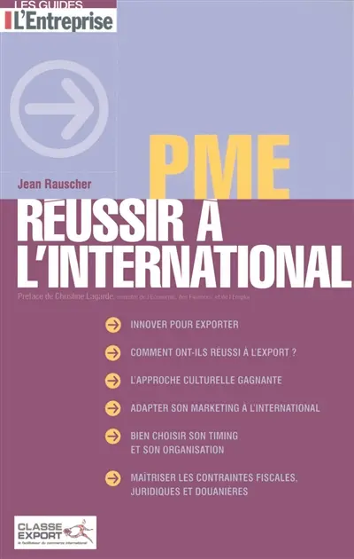 PME : réussir à l'international : toutes les clés pour développer sa croissance à l'export