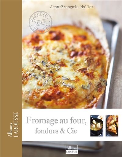 Fromages au four, fondues & cie