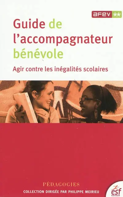 Guide de l'accompagnateur bénévole : agir contre les inégalités scolaires