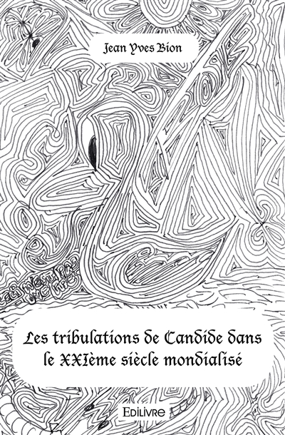 Les tribulations de candide...