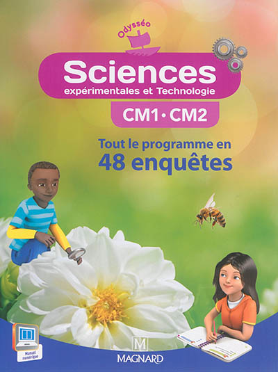 Sciences expérimentales et technologie CM1, CM2 : tout le programme en 48 enquêtes
