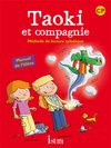 Taoki et compagnie, méthode...