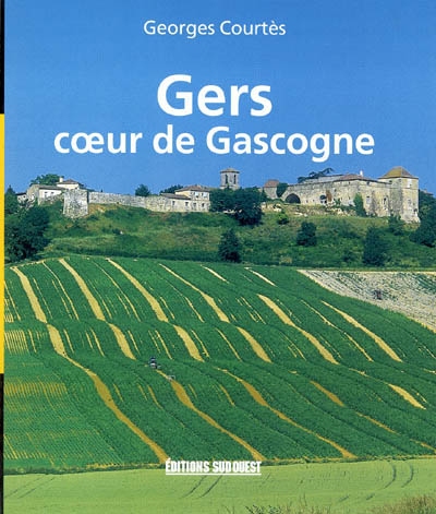 Gers, coeur de Gascogne