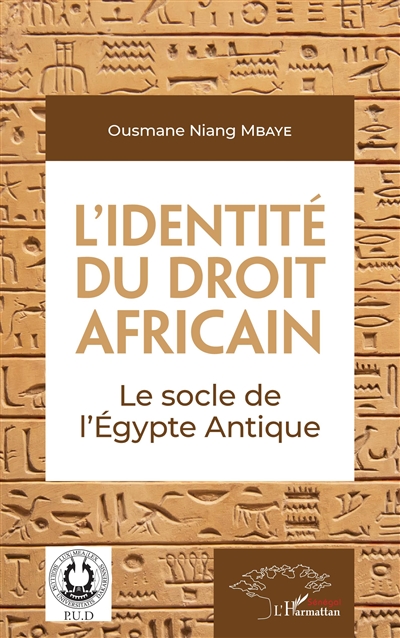 L'identité du droit africain : le socle de l'Egypte antique