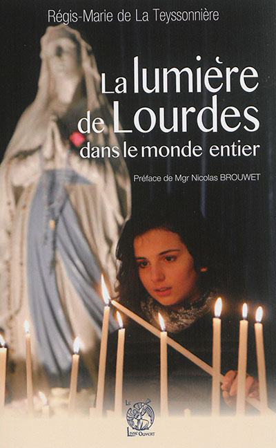 La lumière de Lourdes : dans le monde