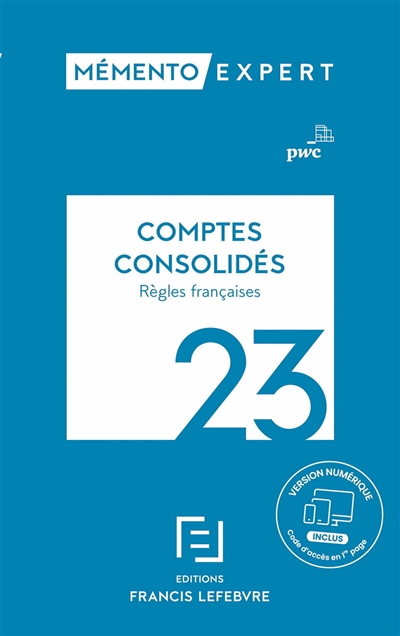 Comptes consolidés : règles françaises : 2023