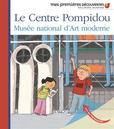 Le Centre Pompidou, Musée national d'art moderne