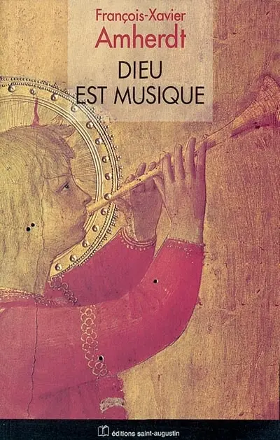 Dieu est musique : chants et instruments comme parabole : méditations bibliques, billets d'actualité