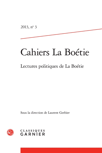 Cahiers La Boétie, n° 3. Lectures politiques de La Boétie