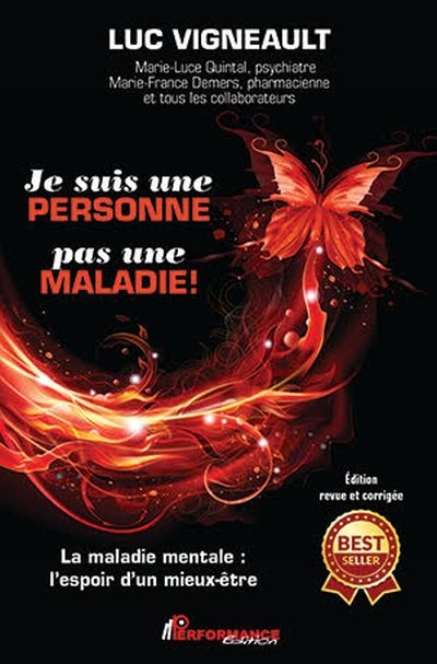 Je suis une personne, pas une maladie ! : la maladie mentale : l'espoir d'un mieux-être