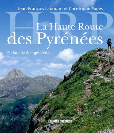 La haute route des Pyrénées