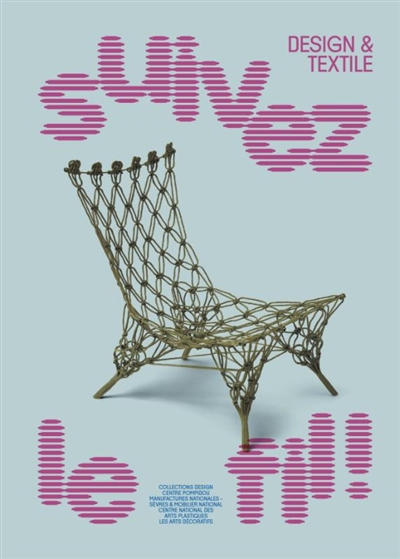 Suivez le fil : design &...