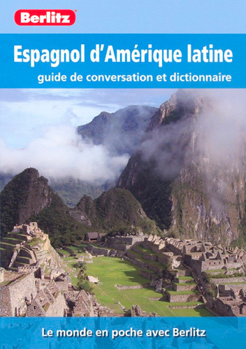 Espagnol d'Amérique latine : guide de conversation et dictionnaire