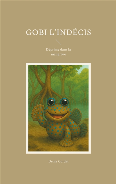 Gobi l'indécis : Déprime...