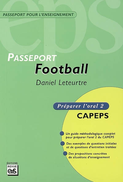 Football : CAPEPS externe, épreuve d'admission orale 2, méthodologie et contenus