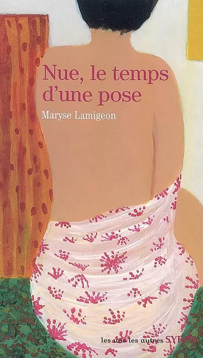 Nue, le temps d'une pose