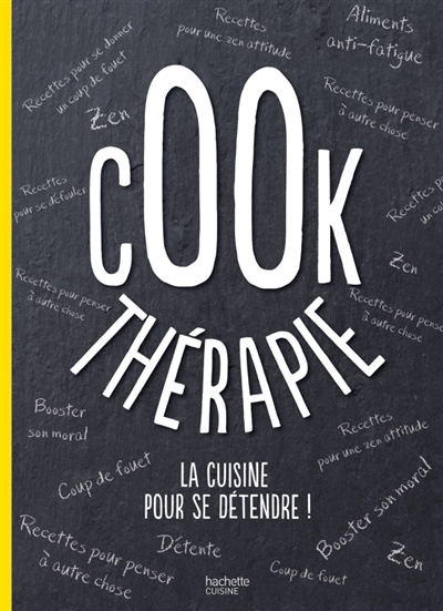 Cook thérapie : la cuisine pour se détendre !