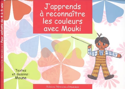 J'apprends à reconnaître les couleurs avec Mouki