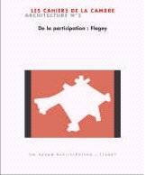 Cahiers de la Cambre, architecture (Les), n° 3. De la participation urbaine : la place Flagey. On urban participation : la place Flagey