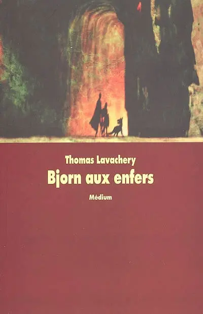 Bjorn aux Enfers. Vol. 1. Le prince oublié