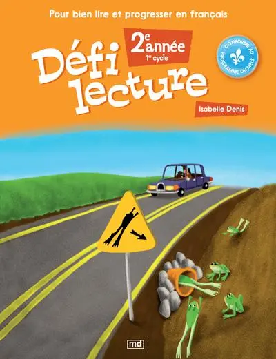 Défi lecture : pour bien lire et progresser en français :2e année