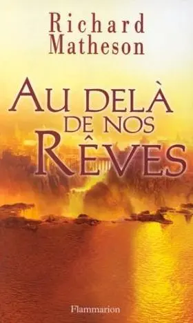 Au-delà de nos rêves