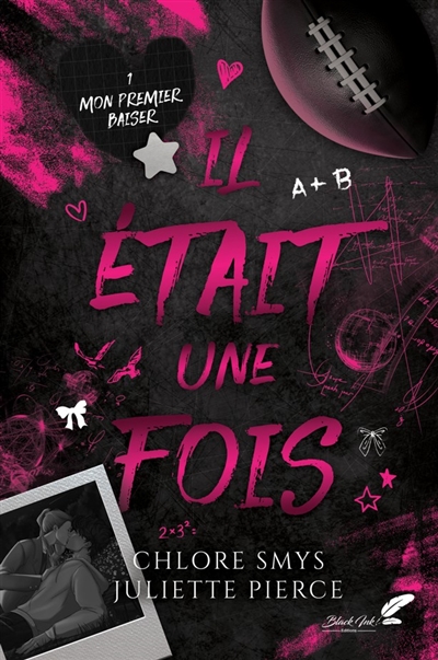 Il était une fois, tome 1 : Mon premier baiser