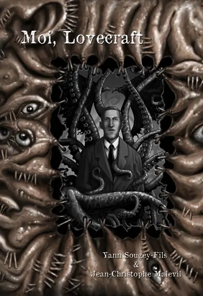 Moi, Lovecraft