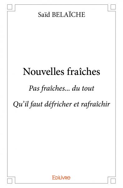 Nouvelles fraîches : Pas...