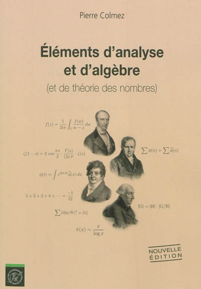 Eléments d'analyse et d'algèbre (et de théorie des nombres)