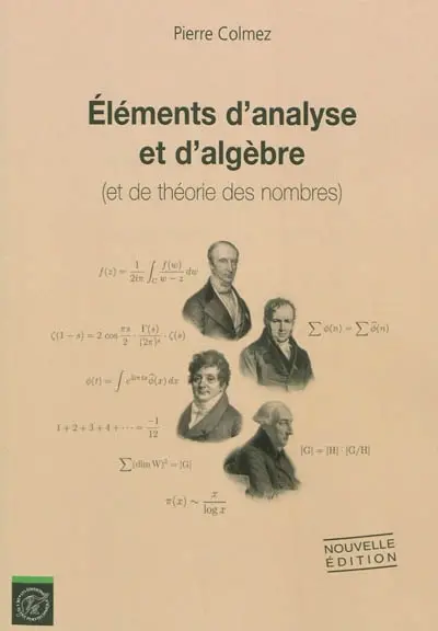 Eléments d'analyse et d'algèbre (et de théorie des nombres)