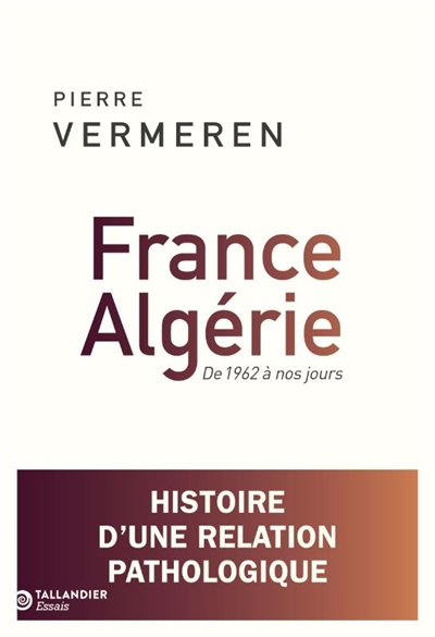 France-Algérie : de 1962 à...