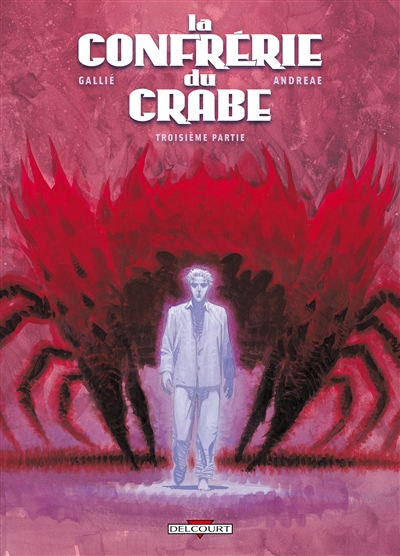 La confrérie du Crabe. Vol. 3