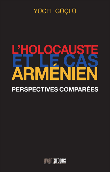 L'holocauste et le cas arménien : perspectives comparées
